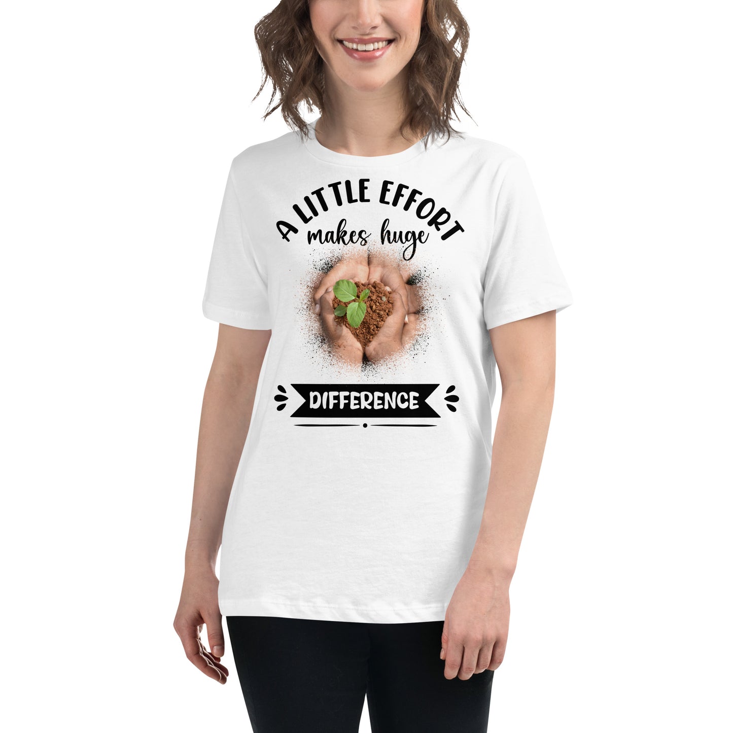 A Little Effort Makes Huge Difference Hands White Motivational Women’s T-Shirt Lifestyle
