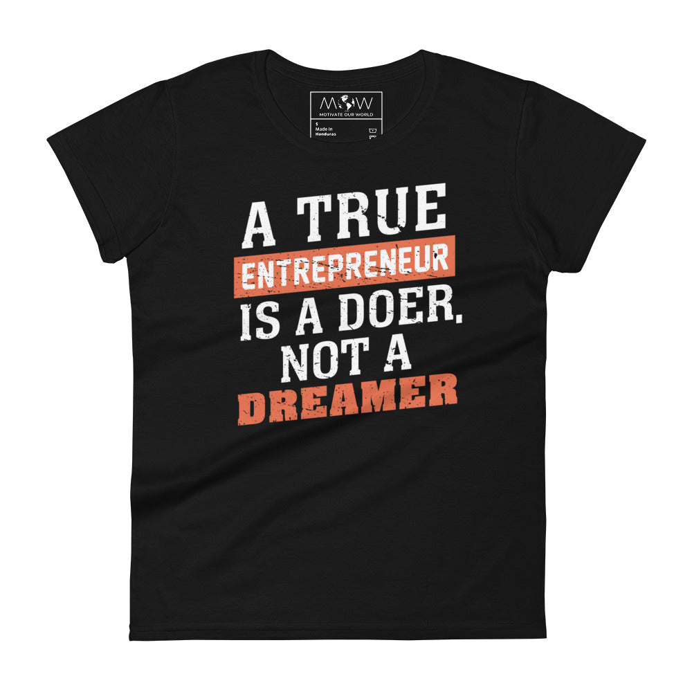 A True Entrepreneur Women’s Motivational Black T-Shirt