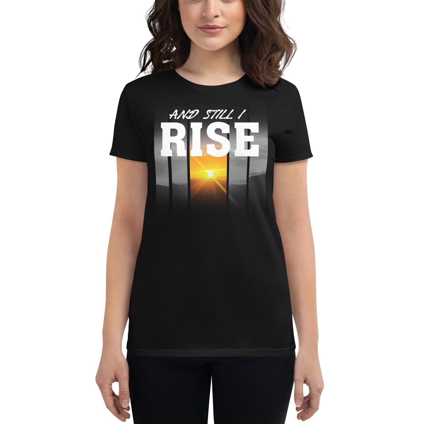 And Still I Rise Gradient Women’s Motivational Black T-Shirt