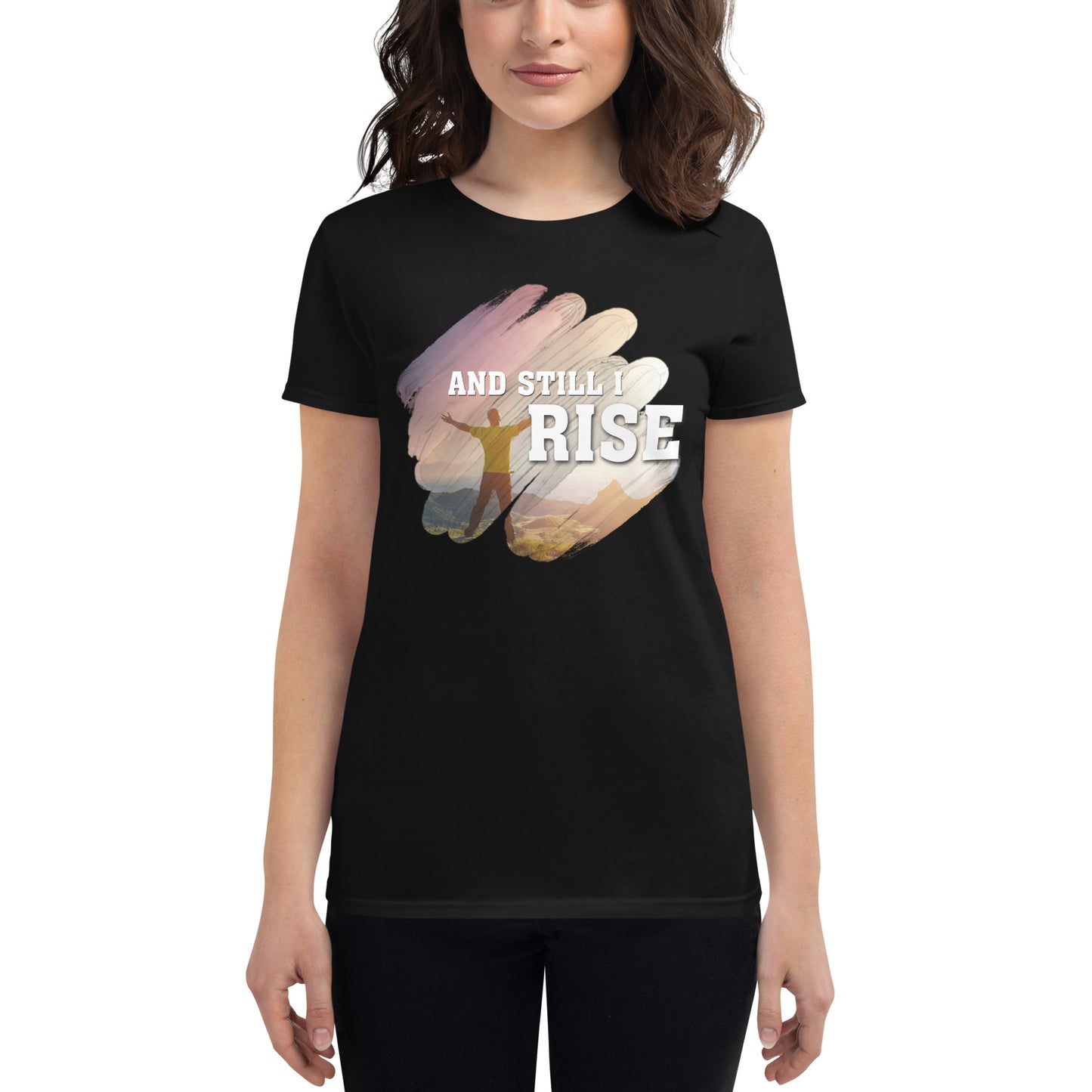And Still I Rise Scenic Women’s Motivational Black T-Shirt