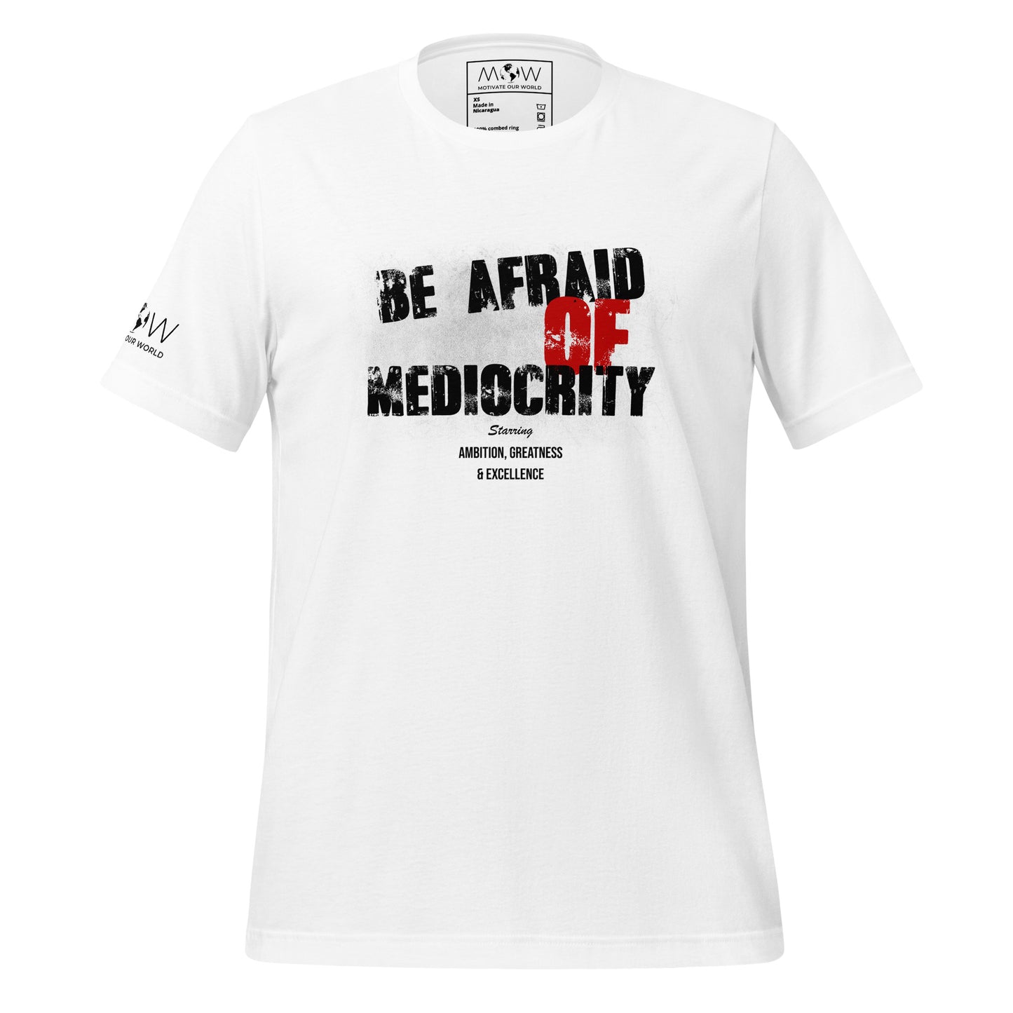 Be Afraid Of Mediocrity Men's Motivational White T-Shirt