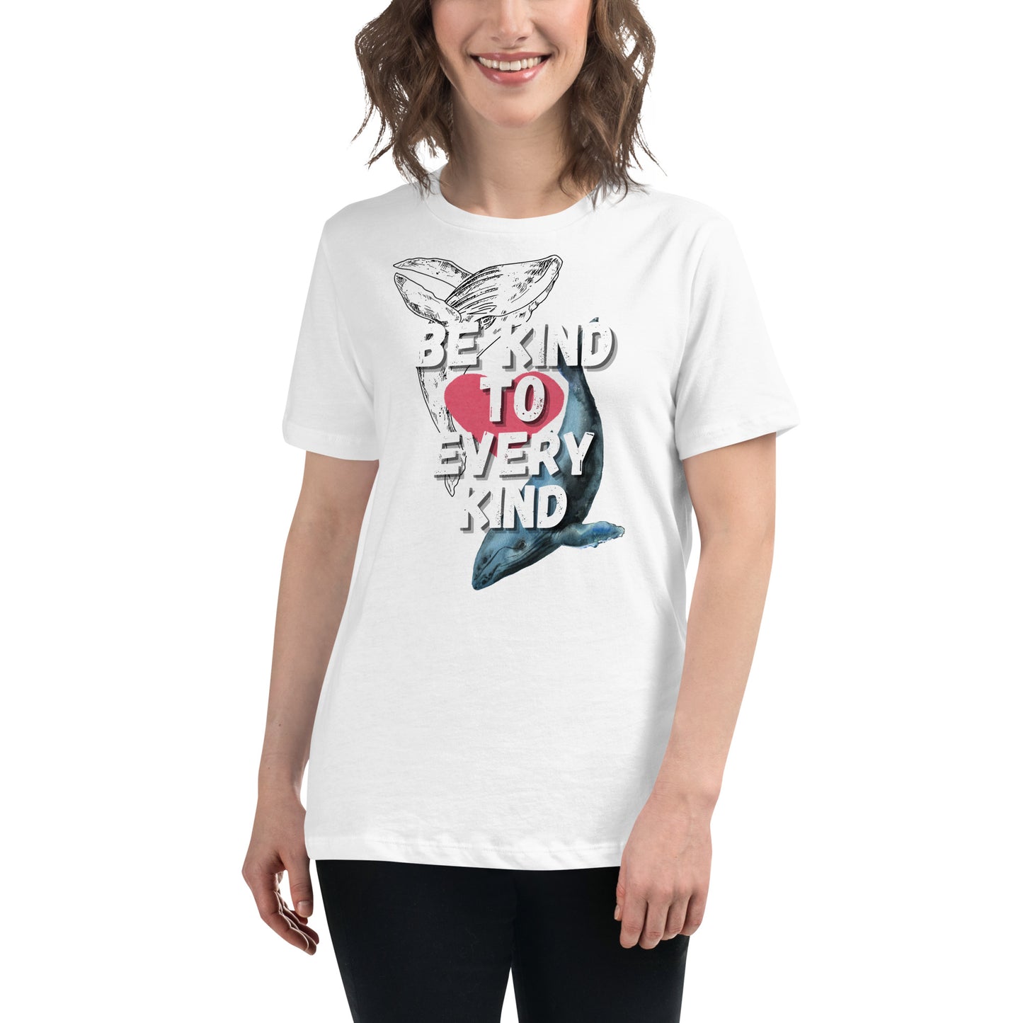 Be Kind to Every Kind - Whale Heart White Motivational Women’s T-Shirt Lifestyle