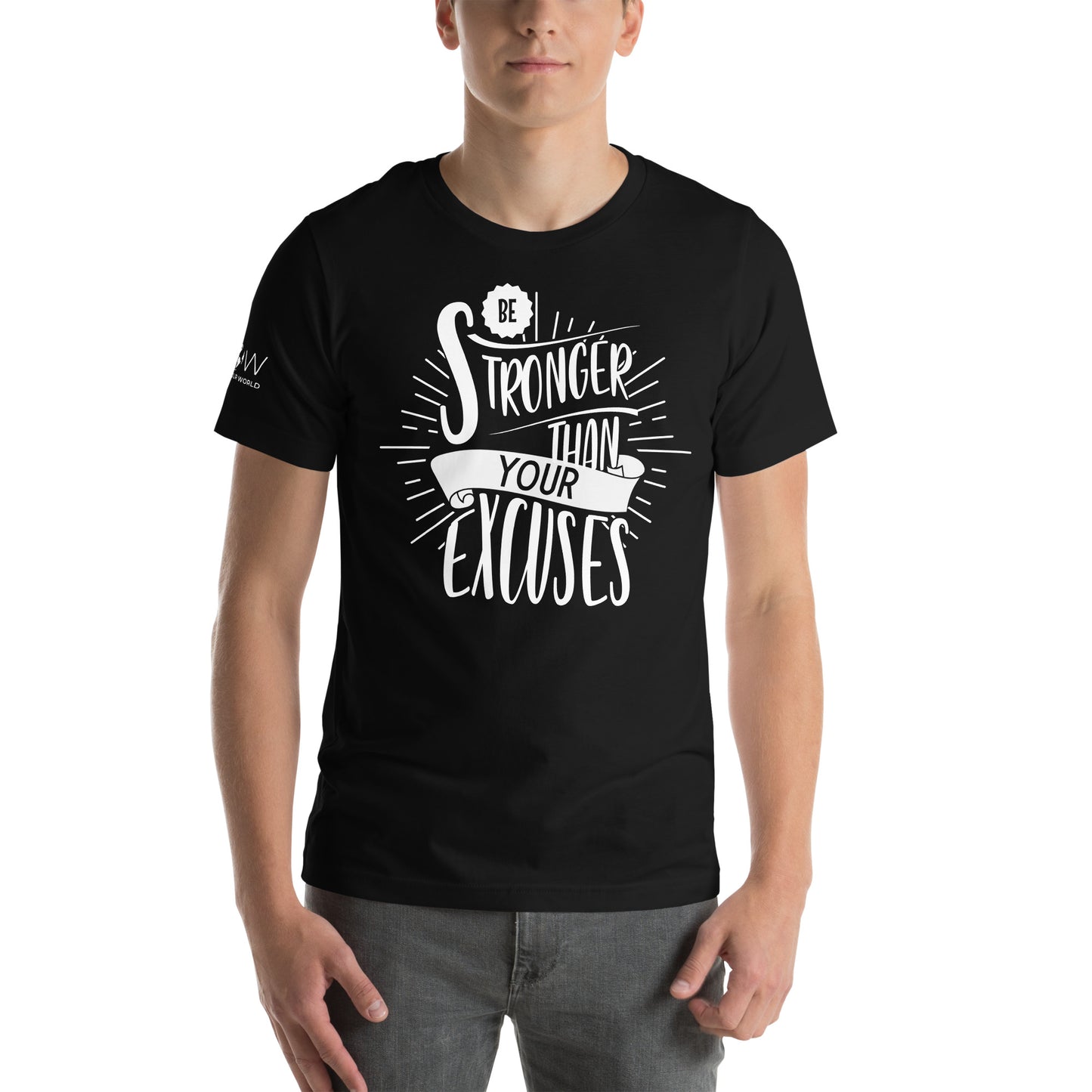 Be Stronger Than Your Excuses Men's Motivational Black T-Shirt