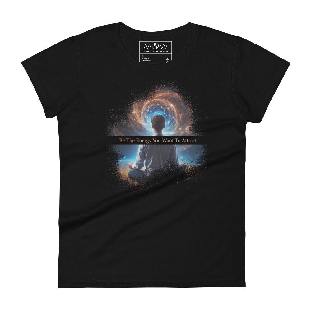 Be the Energy Cosmic Meditation Women’s Motivational Black T-Shirt