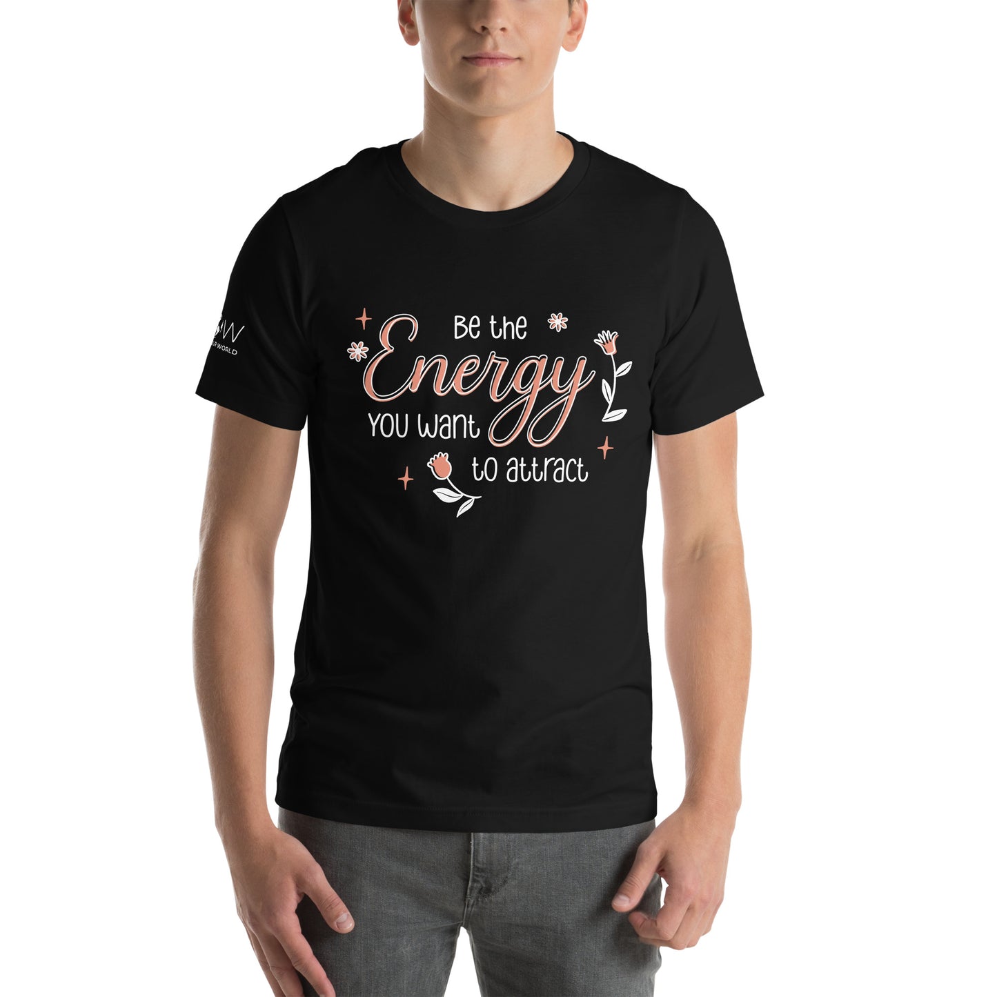 Be the Energy You Want to Attract - Floral Men's Motivational Black T-Shirt