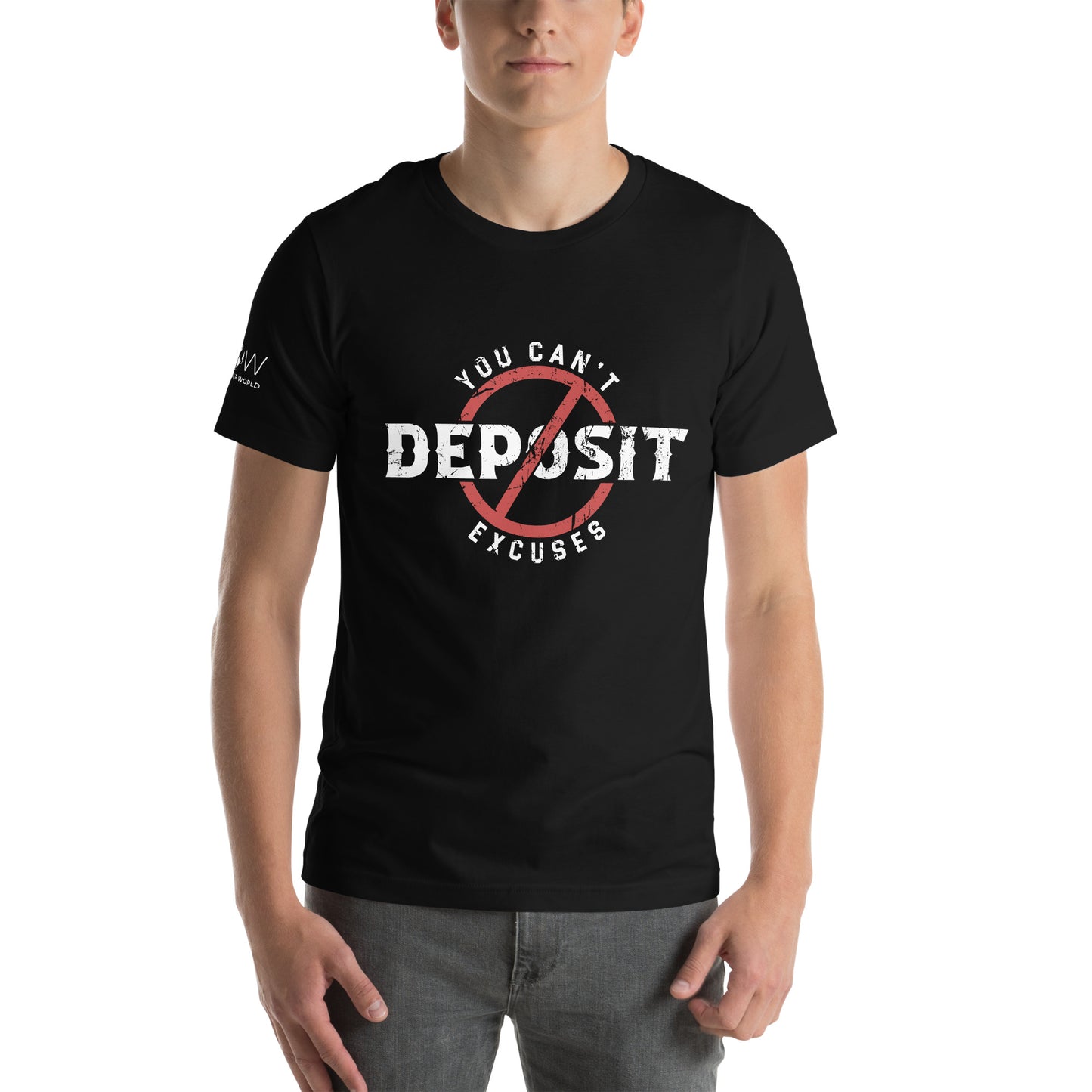 Can’t Deposit Excuses Men's Motivational Black T-Shirt