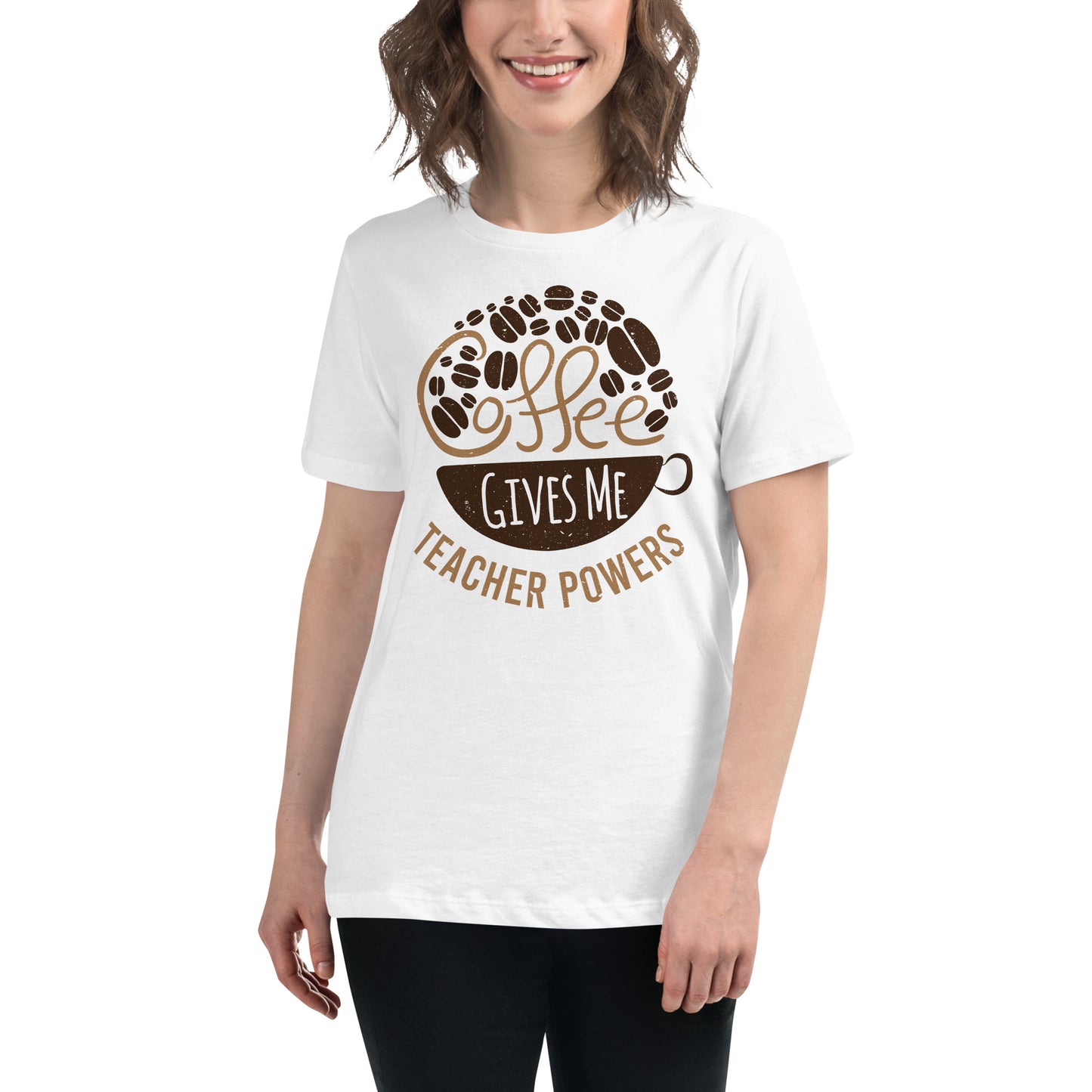 Coffee Gives Me Teacher Powers - Cup & Bean Graphic Edition White Motivational Women’s T-Shirt Lifestyle