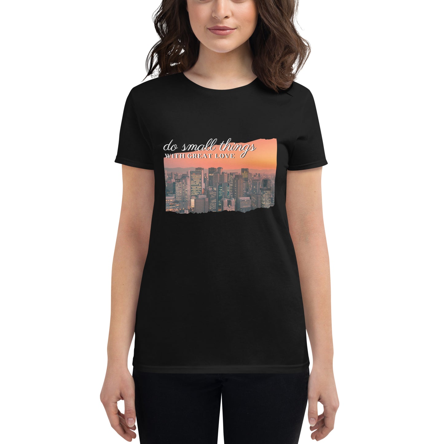 Do Small Things With Great Love Sunset Skyline Women’s Motivational Black T-Shirt