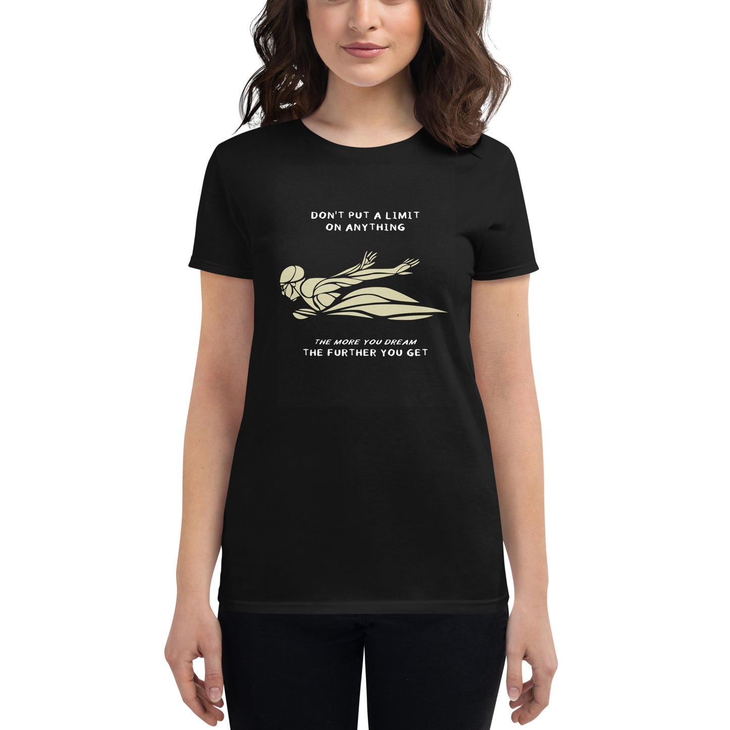 "Don’t Put a Limit on Anything" Women’s Motivational Black T-Shirt