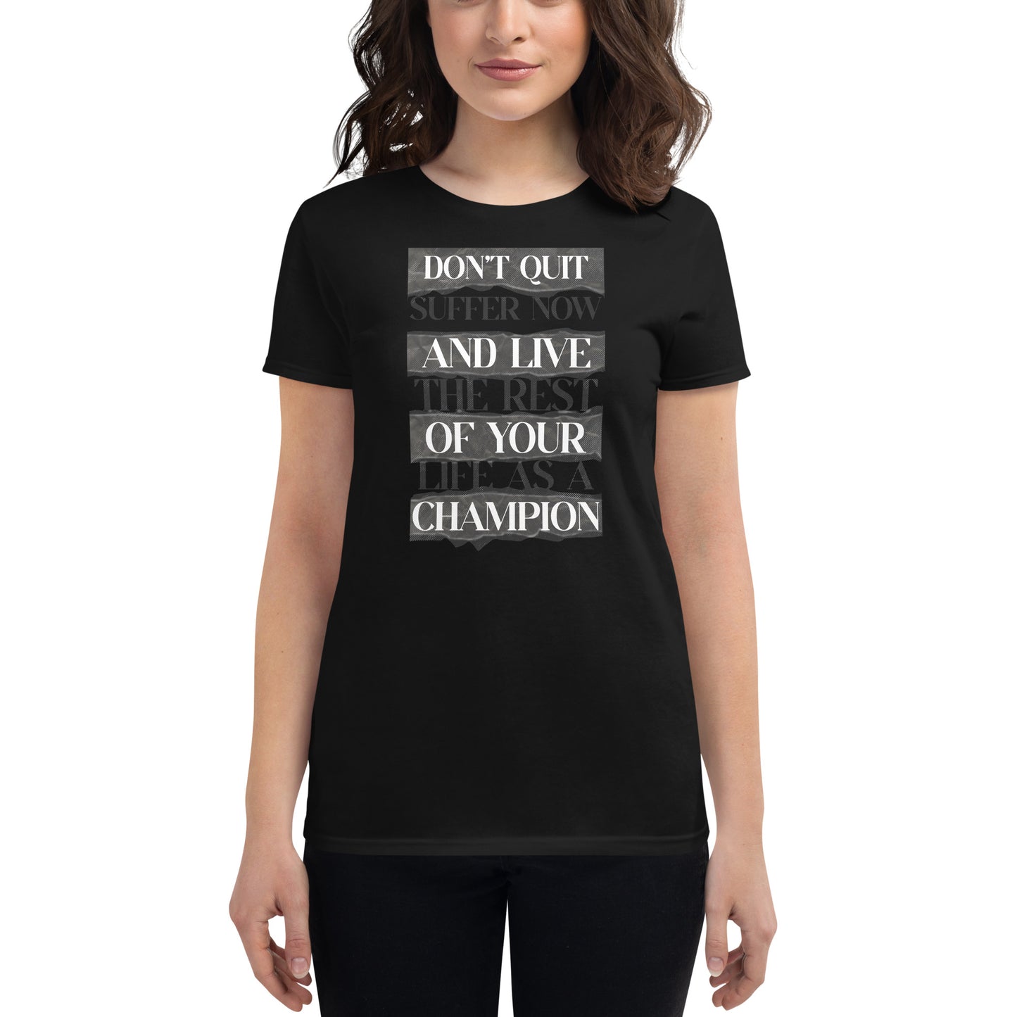 Don’t Quit Women’s Motivational Black T-Shirt