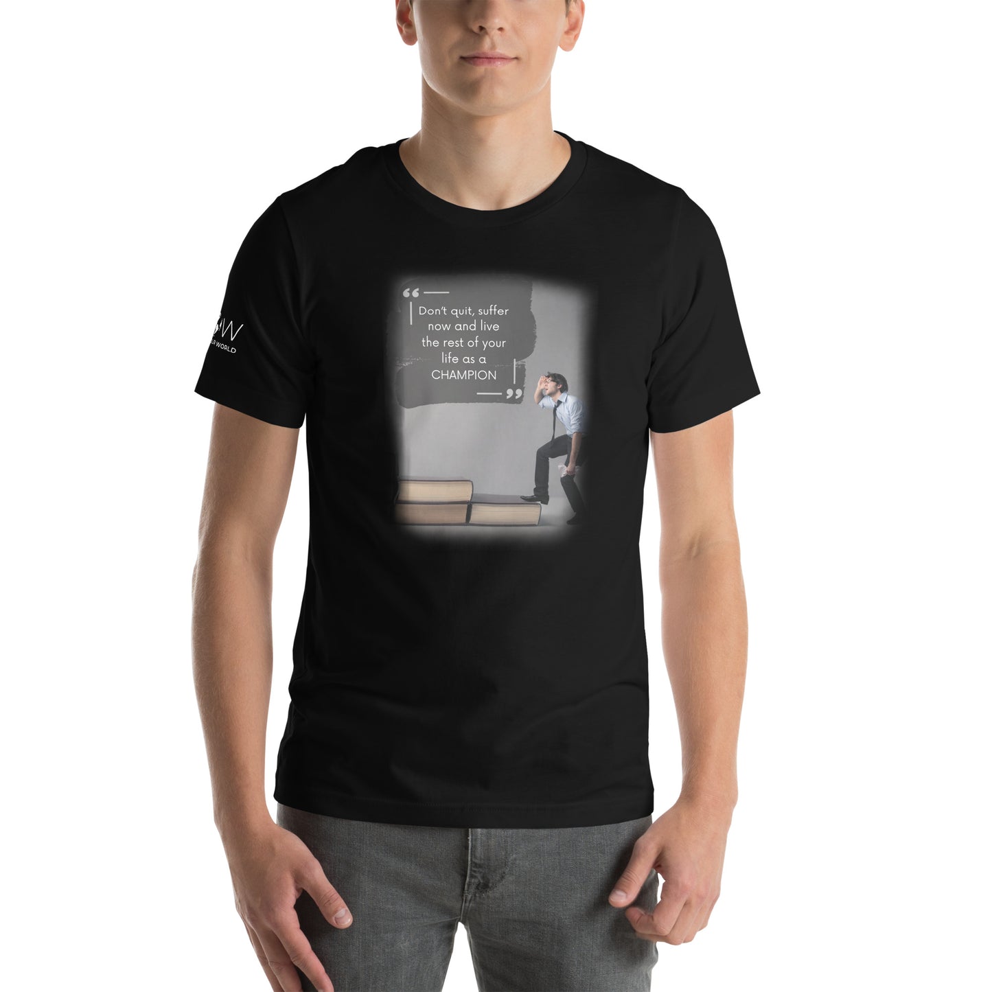Don’t Quit, Suffer Now, Live as a Champion Men's Motivational Black T-Shirt
