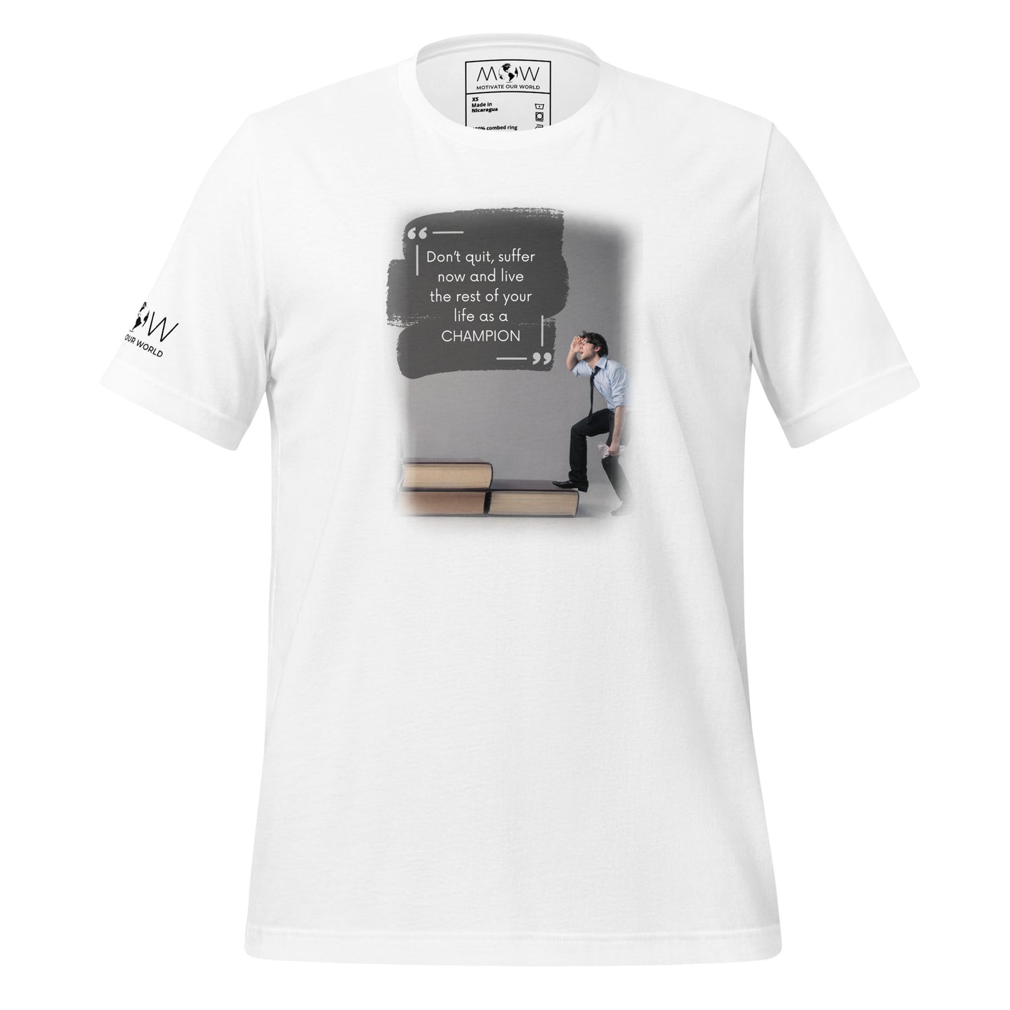 Don’t Quit, Suffer Now, Live as a Champion Men's Motivational White T-Shirt