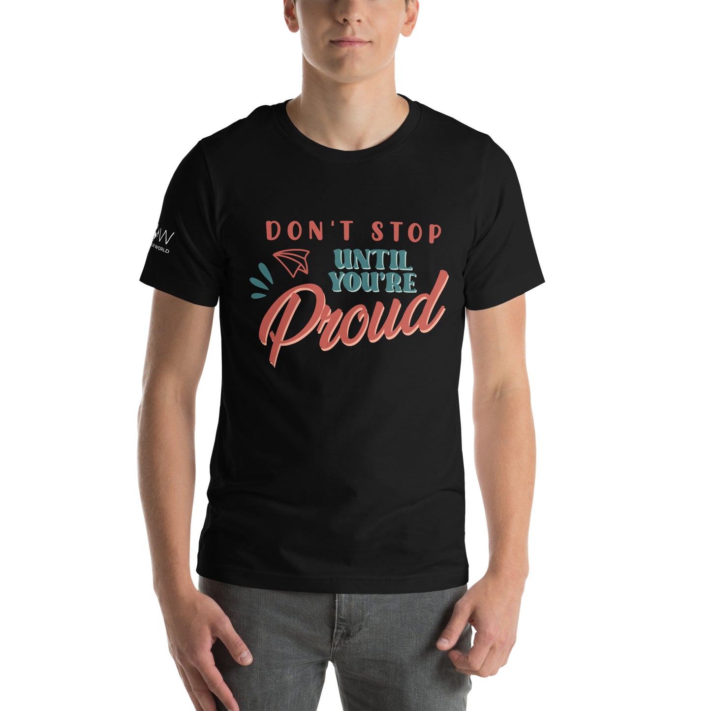 Don't Stop Until You're Proud Men's Motivational Black T-Shirt