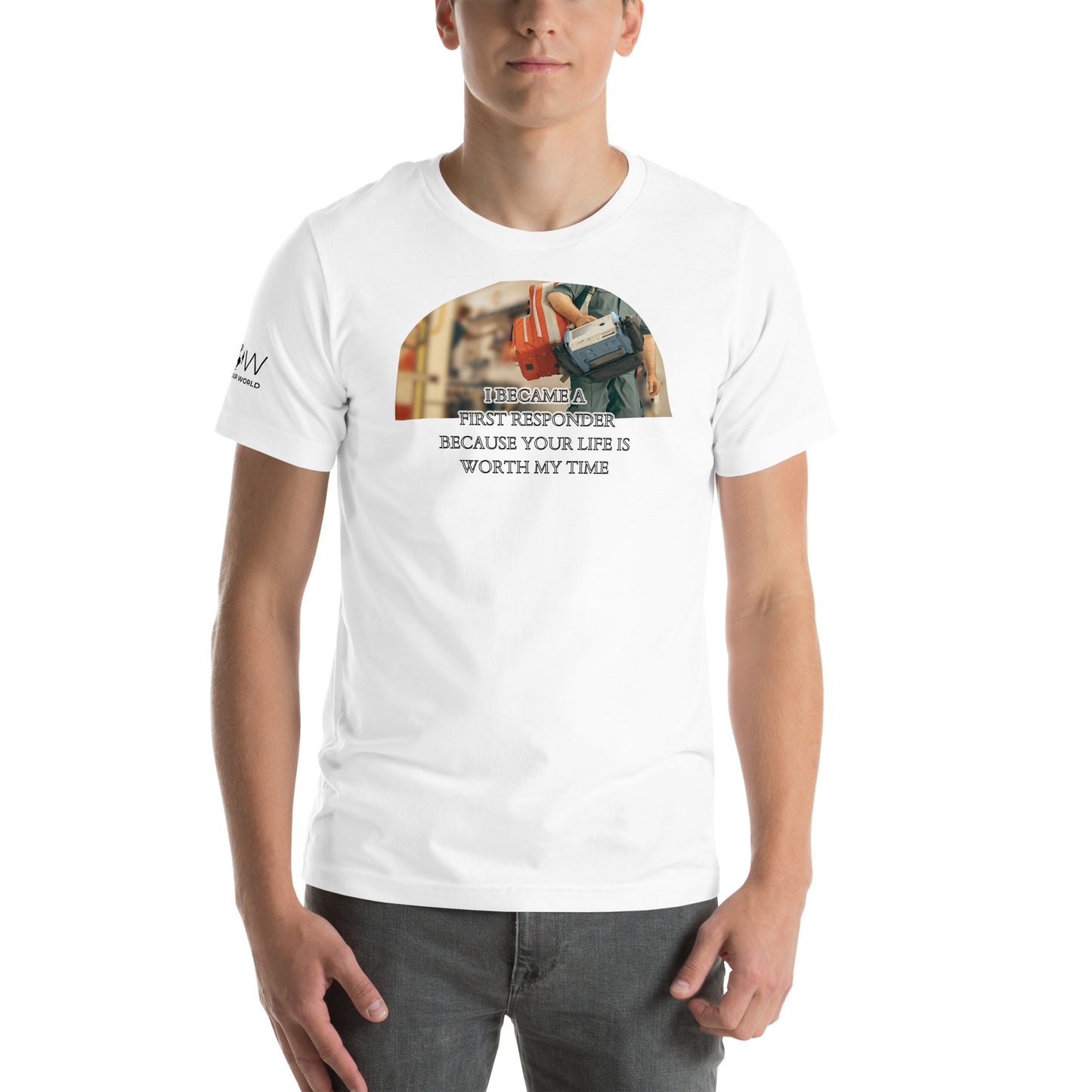 EMS Responder Edition – Your Life Is Worth My Time White Motivational Men's T-Shirt