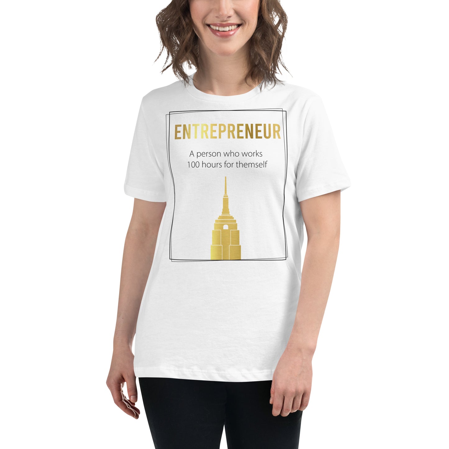 Entrepreneur White Motivational Women’s T-Shirt Lifestyle