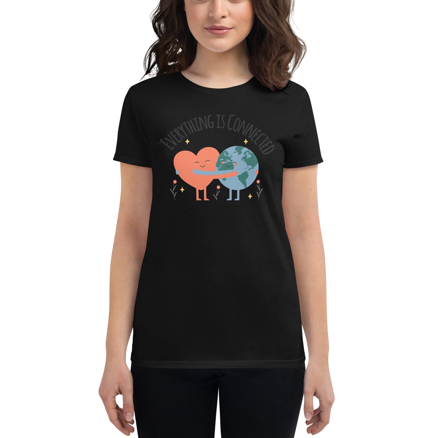 Everything Is Connected Women’s Motivational Black T-Shirt