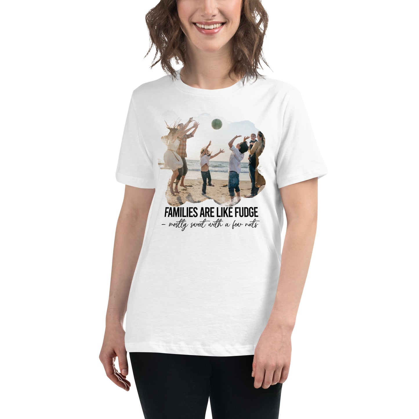 Families Are Like Fudge Sweet With A Few Nuts White Motivational Women’s T-Shirt Lifestyle