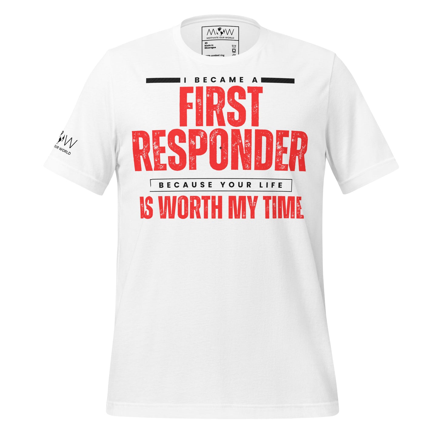 First Responder – Your Life Is Worth My Time White Motivational Men's T-Shirt