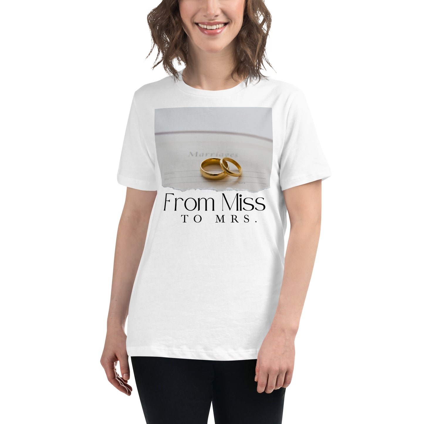 From Miss to Mrs. – Heart Moment Edition White Motivational Women’s T-Shirt Lifestyle