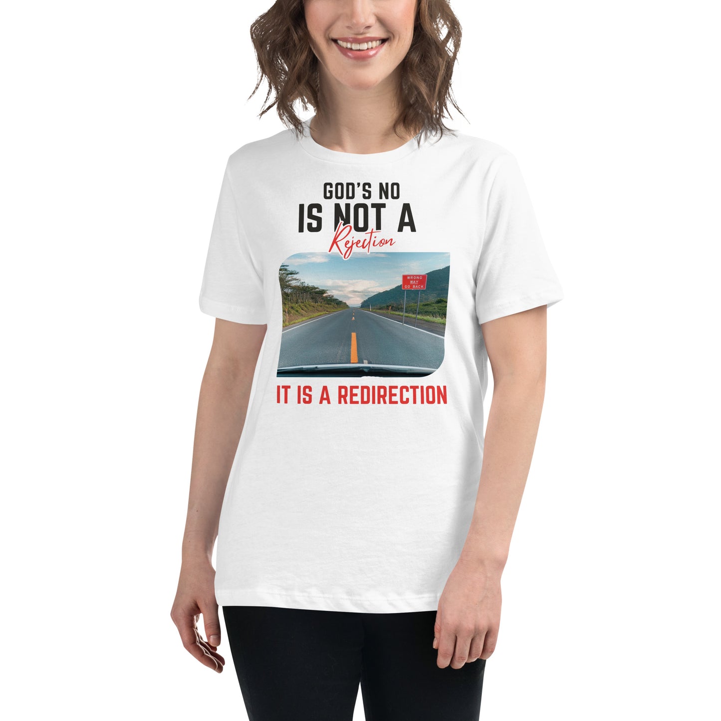 God’s No Is Not a Rejection, It Is a Redirection (Road Design) White Motivational Women’s T-Shirt Lifestyle