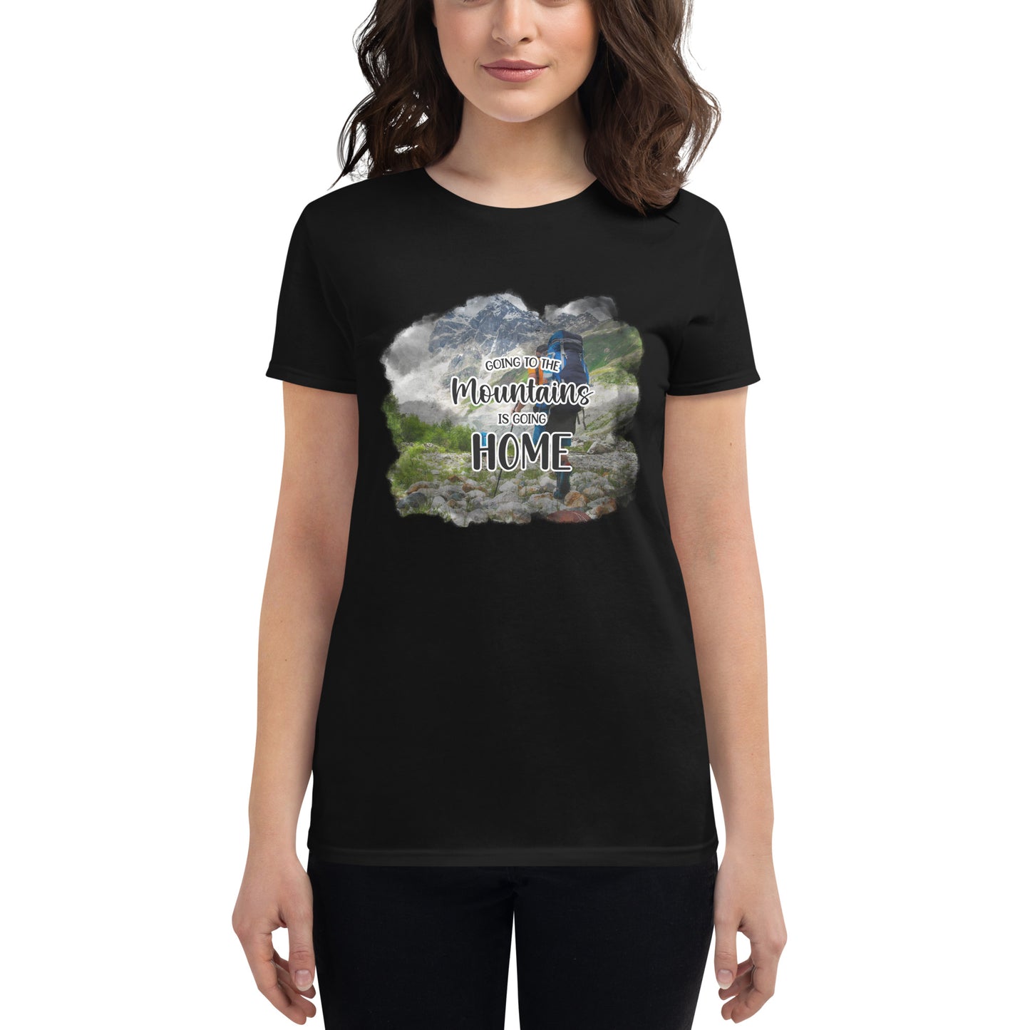 Going to the Mountains is Going Home Women’s Motivational Black T-Shirt