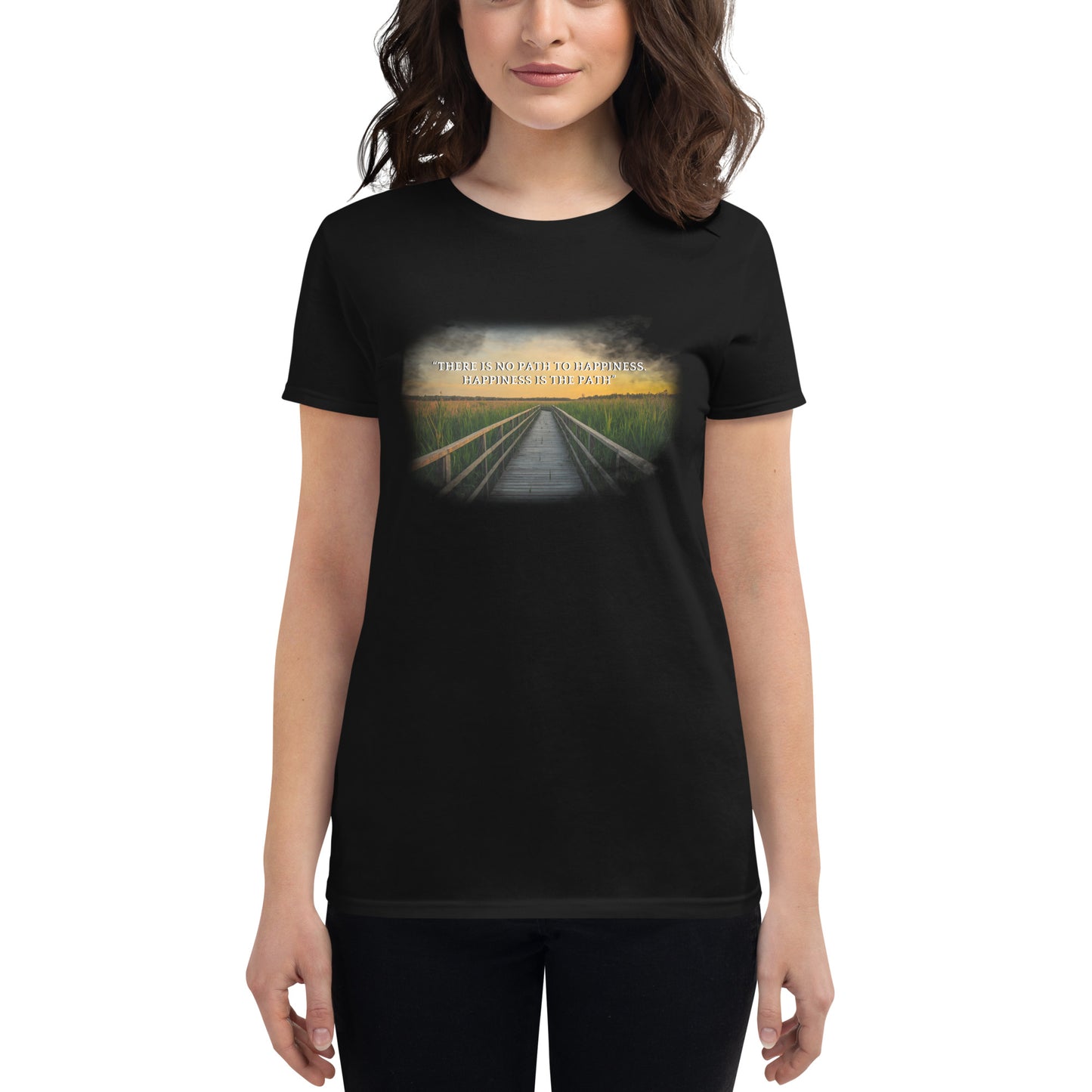 Happiness Is the Path Women’s Motivational Black T-Shirt