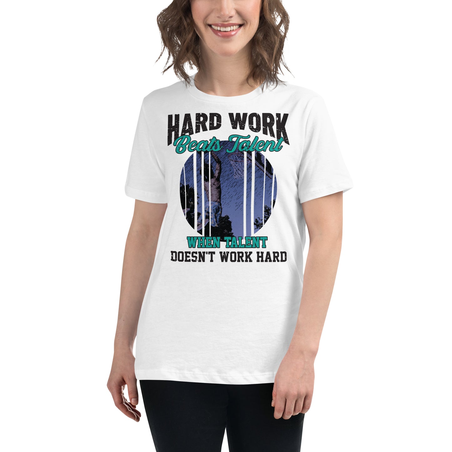 “Hard Work Beats Talent" Street Court Edition White Motivational Women’s T-Shirt Lifestyle
