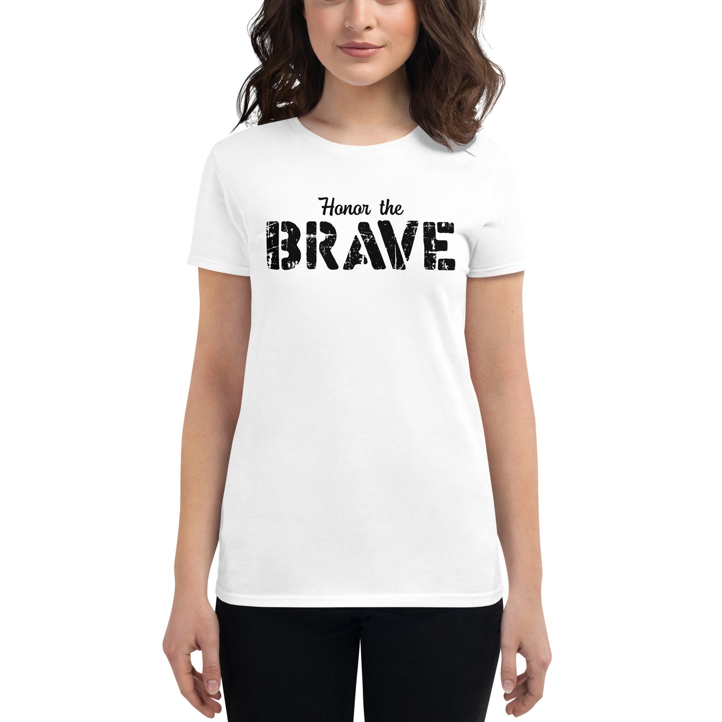 Honor the Brave III Women’s Motivational White T-Shirt