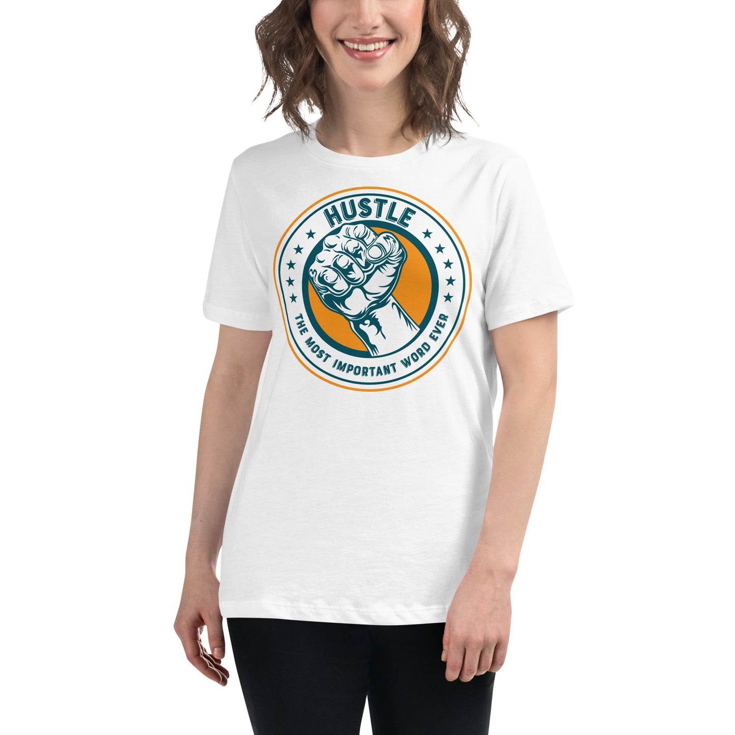 Hustle – The Most Important Word Ever II White Motivational Women’s T-Shirt Lifestyle