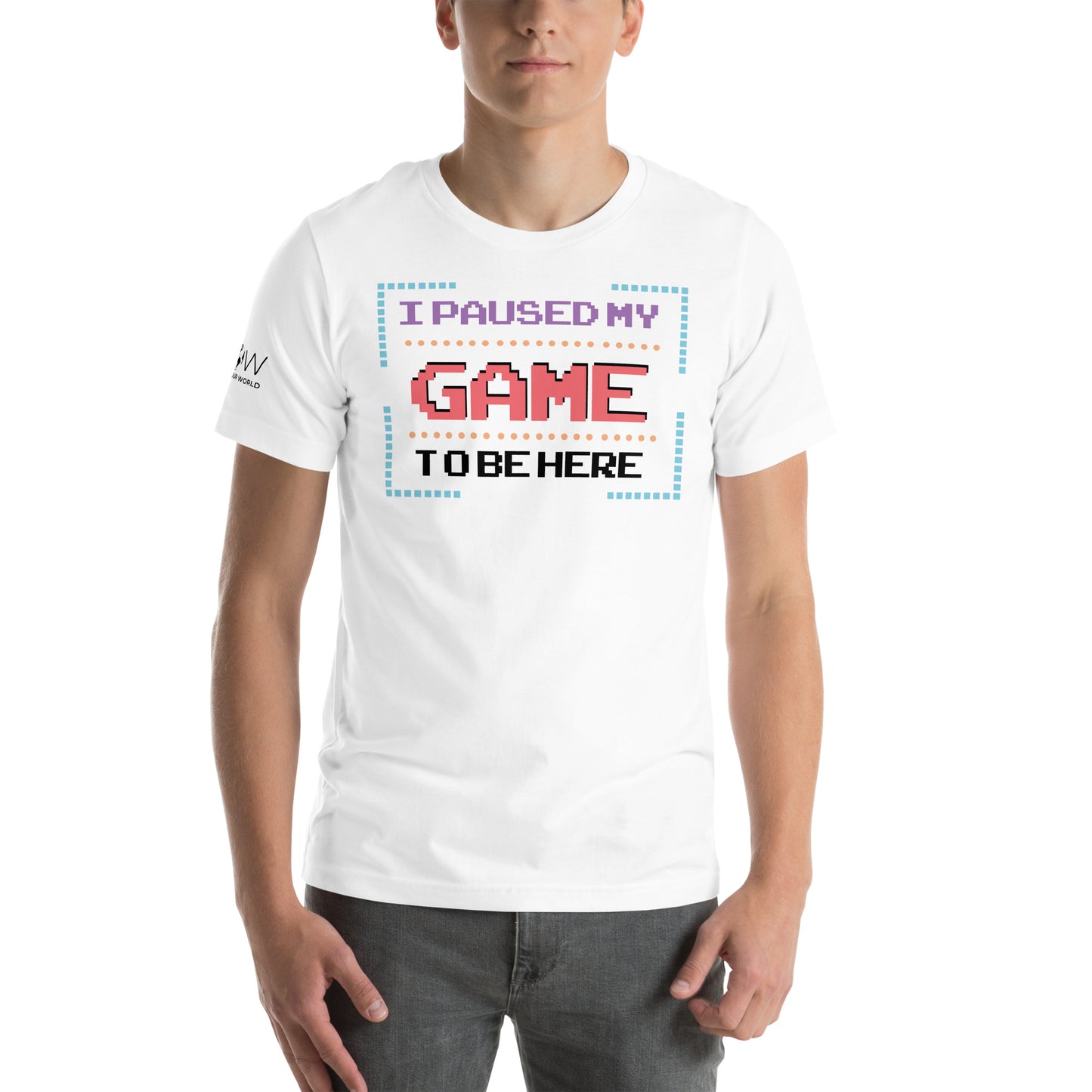 "I Paused My Game to Be Here" - 8Bit Gamer White Motivational Men's T-Shirt