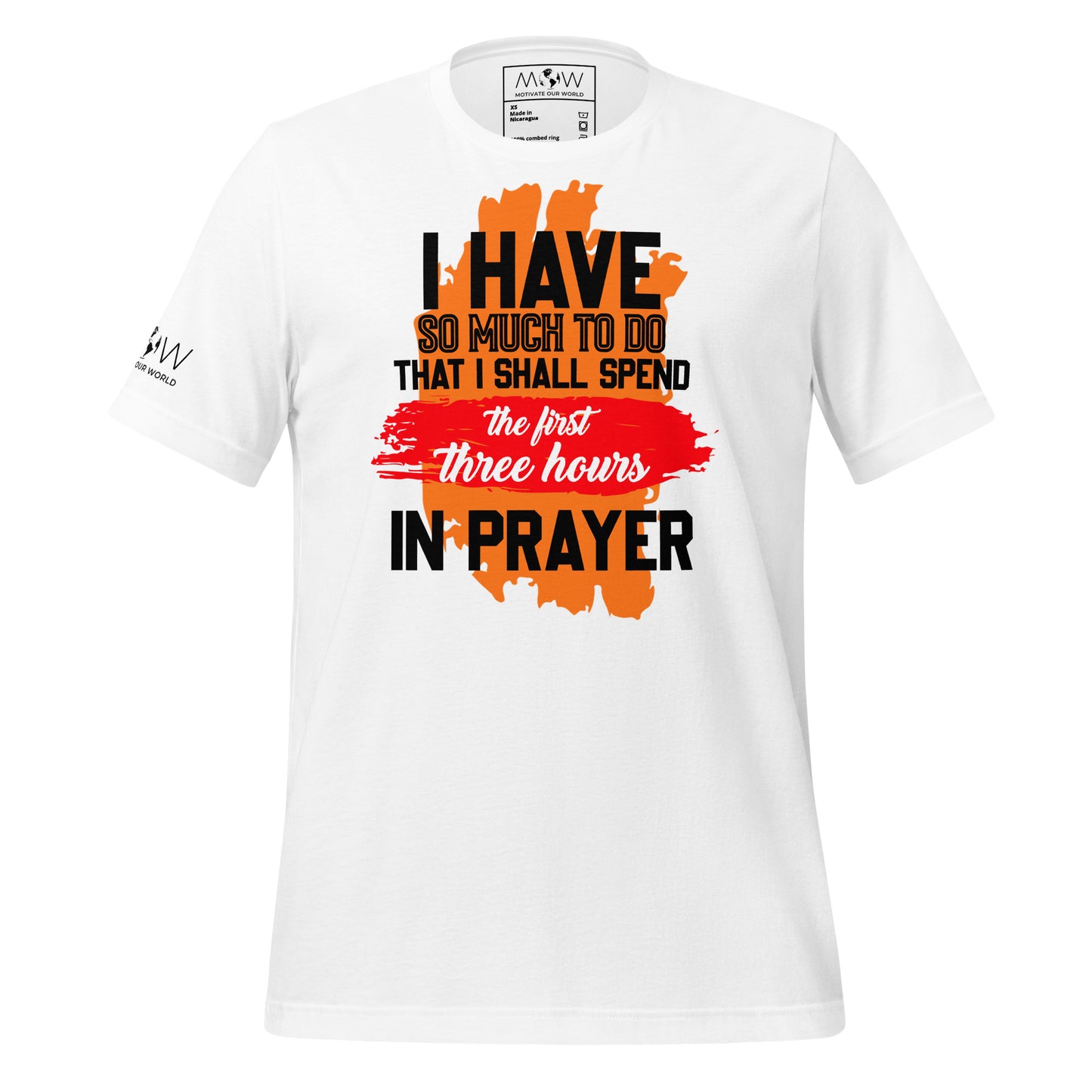 I SHALL SPEND THE FIRST THREE HOURS IN PRAYER Men's Motivational White T-Shirt