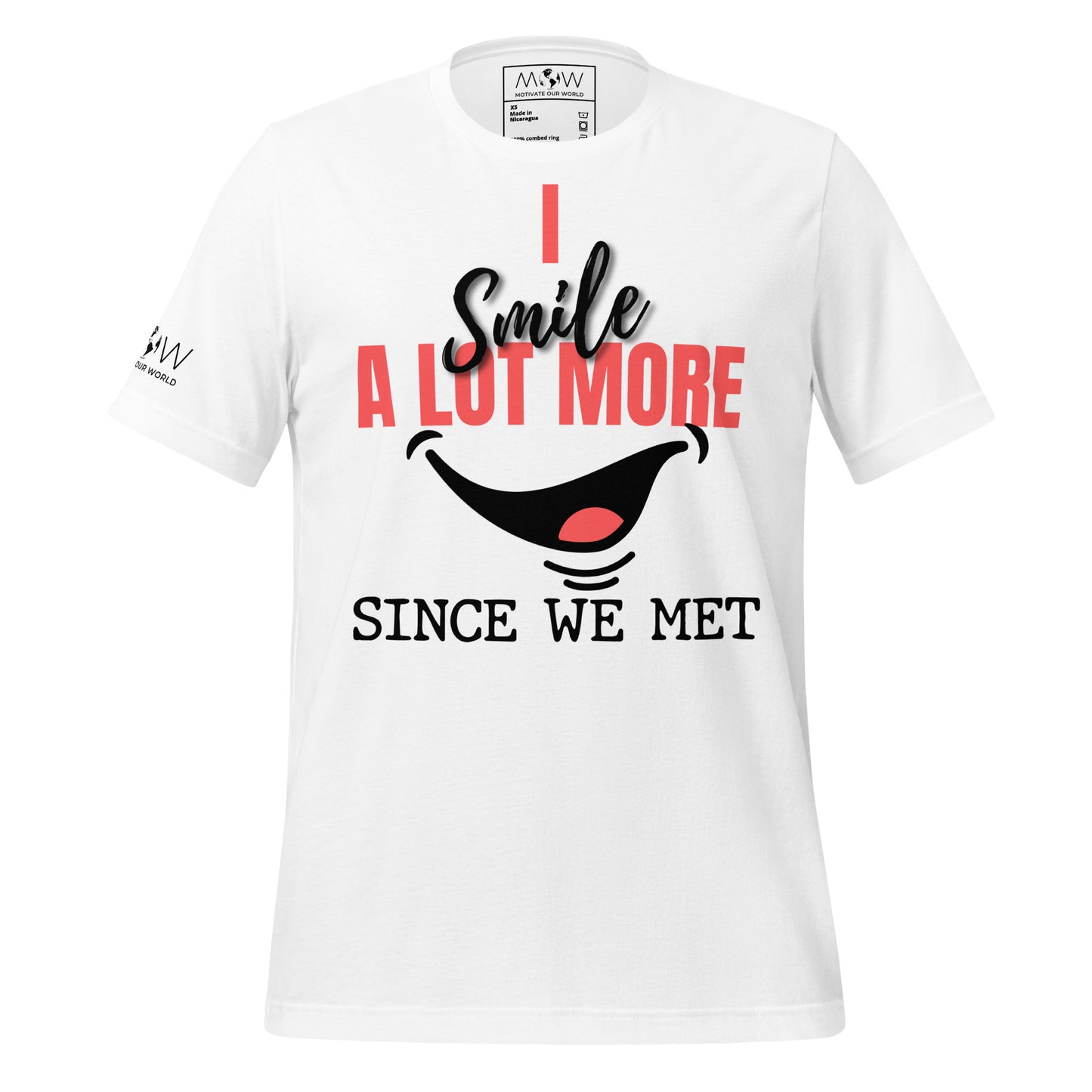 I Smile A Lot More Since We Met – Bold Edition White Motivational Men's T-Shirt