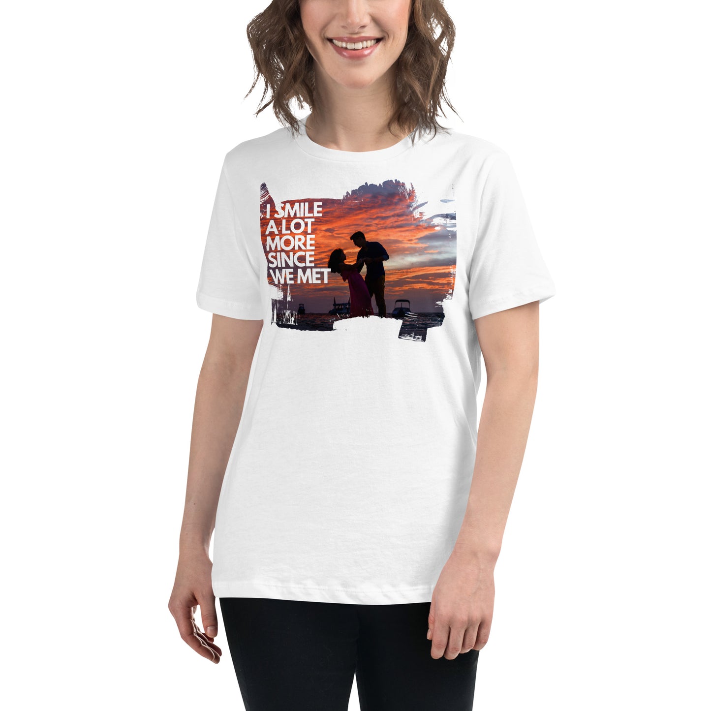 I Smile A Lot More Since We Met – Sunset Dance Edition White Motivational Women’s T-Shirt Lifestyle
