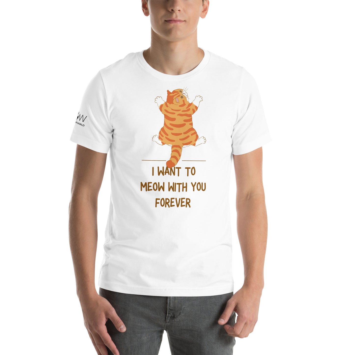 I Want to Meow with You Forever - Chonky Cat White Motivational Men's T-Shirt Lifestyle