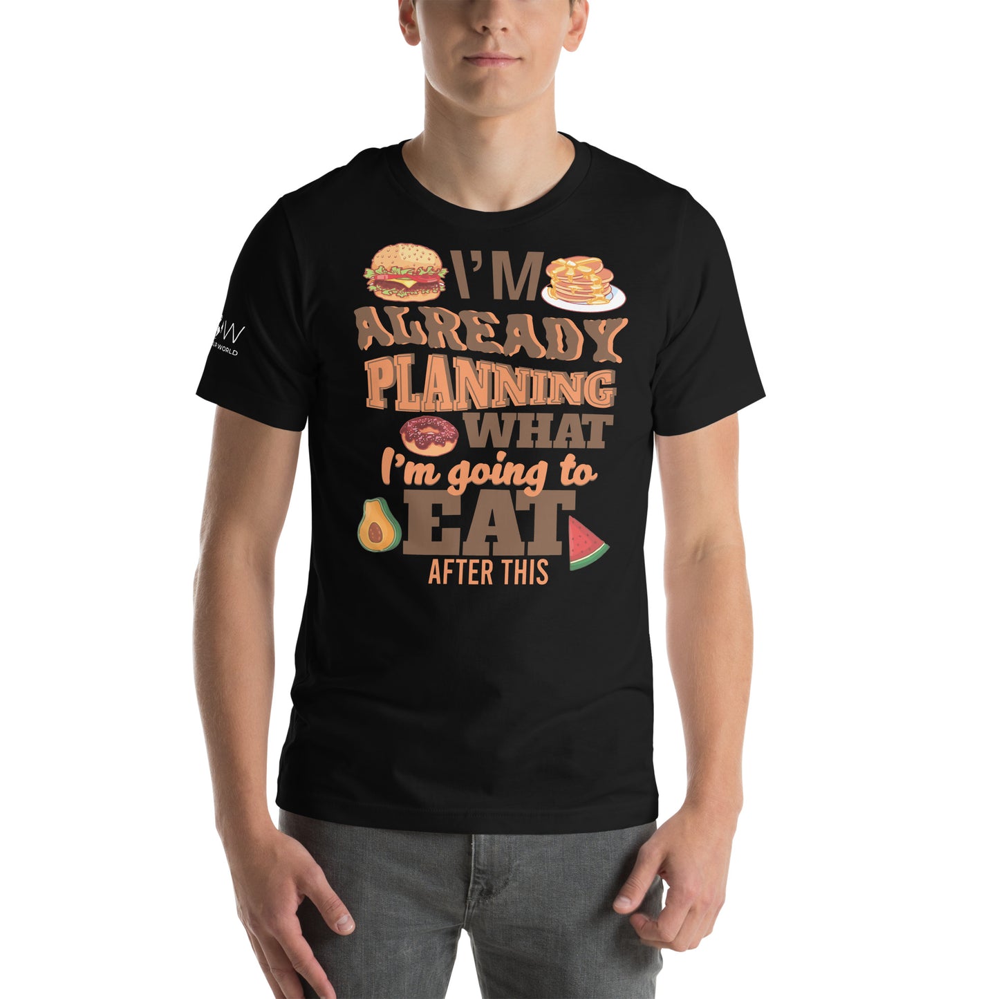 I'm Already Planning What I'm Going to Eat After This Men's Motivational Black T-Shirt