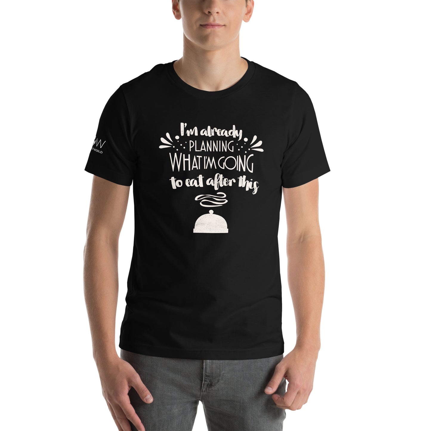 I'm Already Planning What I'm Going to Eat After This Men's Motivational Black T-Shirt