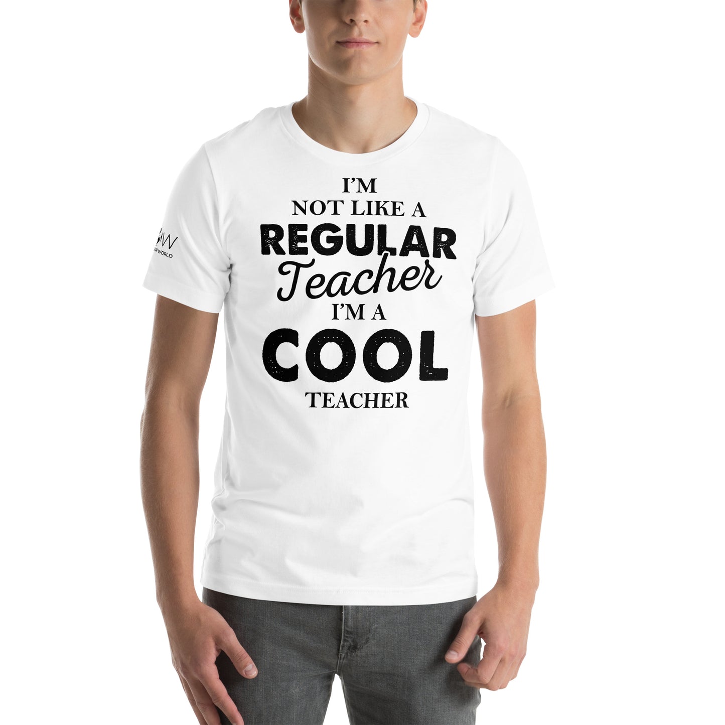 I’m Not Like a Regular Teacher White Motivational Men's T-Shirt