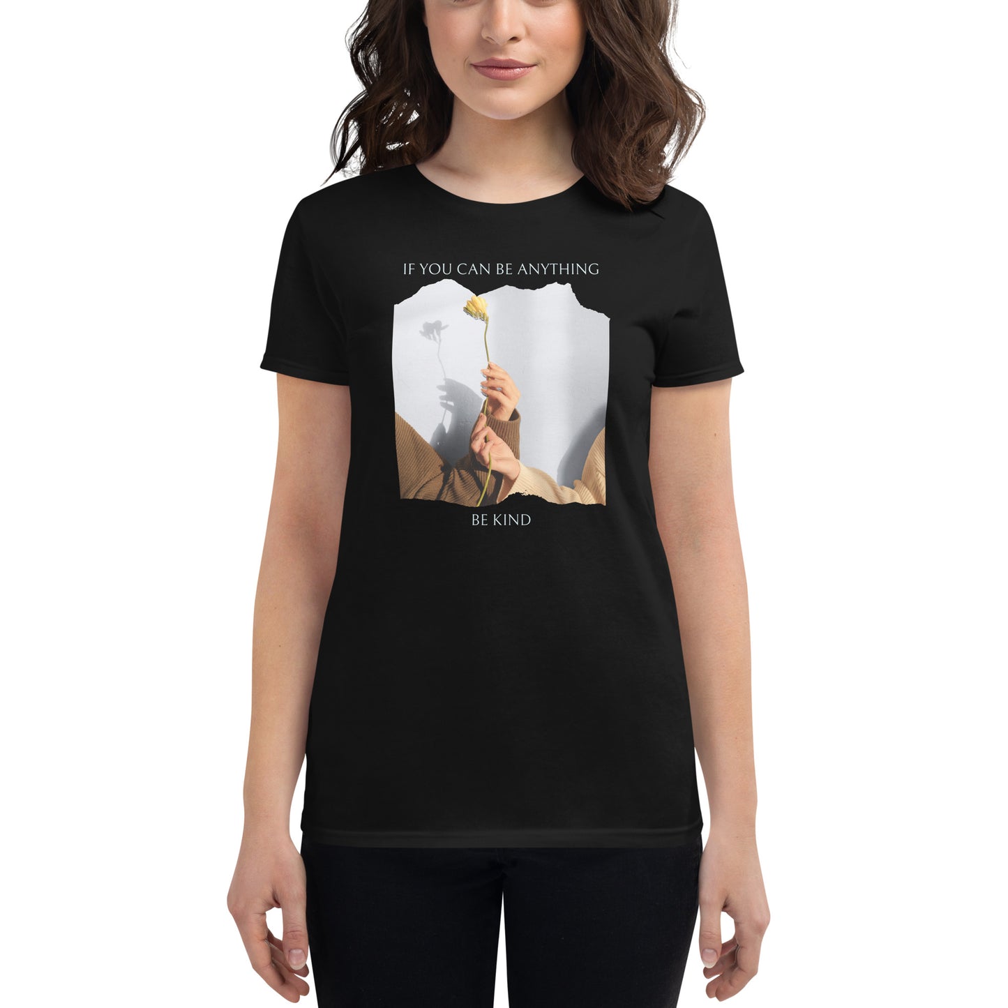 If You Can Be Anything, Be Kind (Flower Design) Women’s Motivational Black T-Shirt