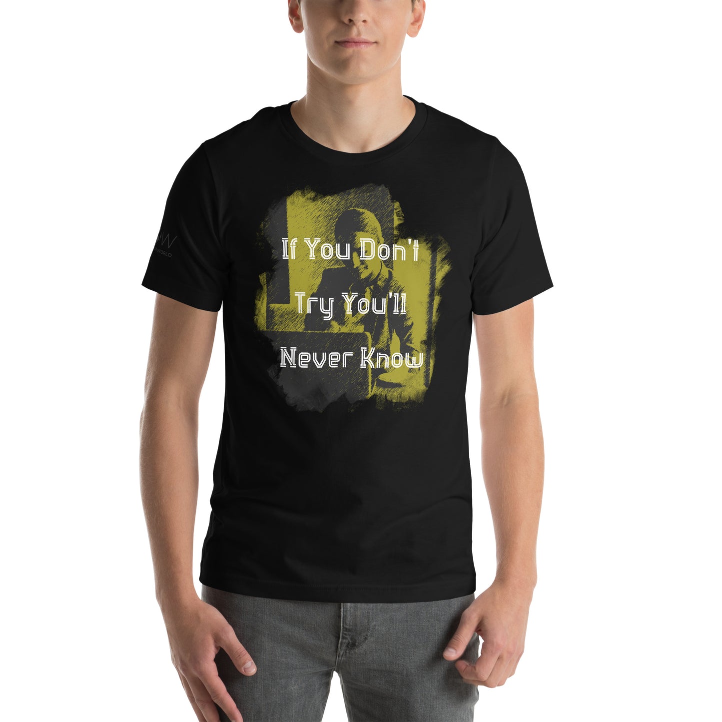 If You Don’t Try Men's Motivational Black T-Shirt
