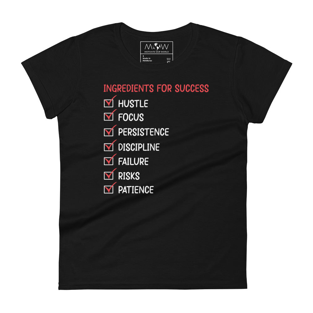 Ingredients for Success Women’s Motivational Black T-Shirt