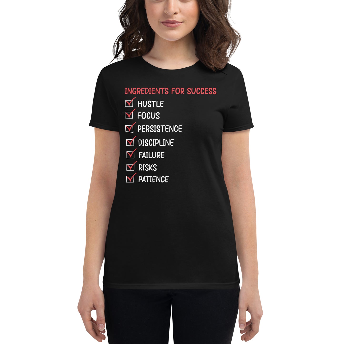 Ingredients for Success Women’s Motivational Black T-Shirt