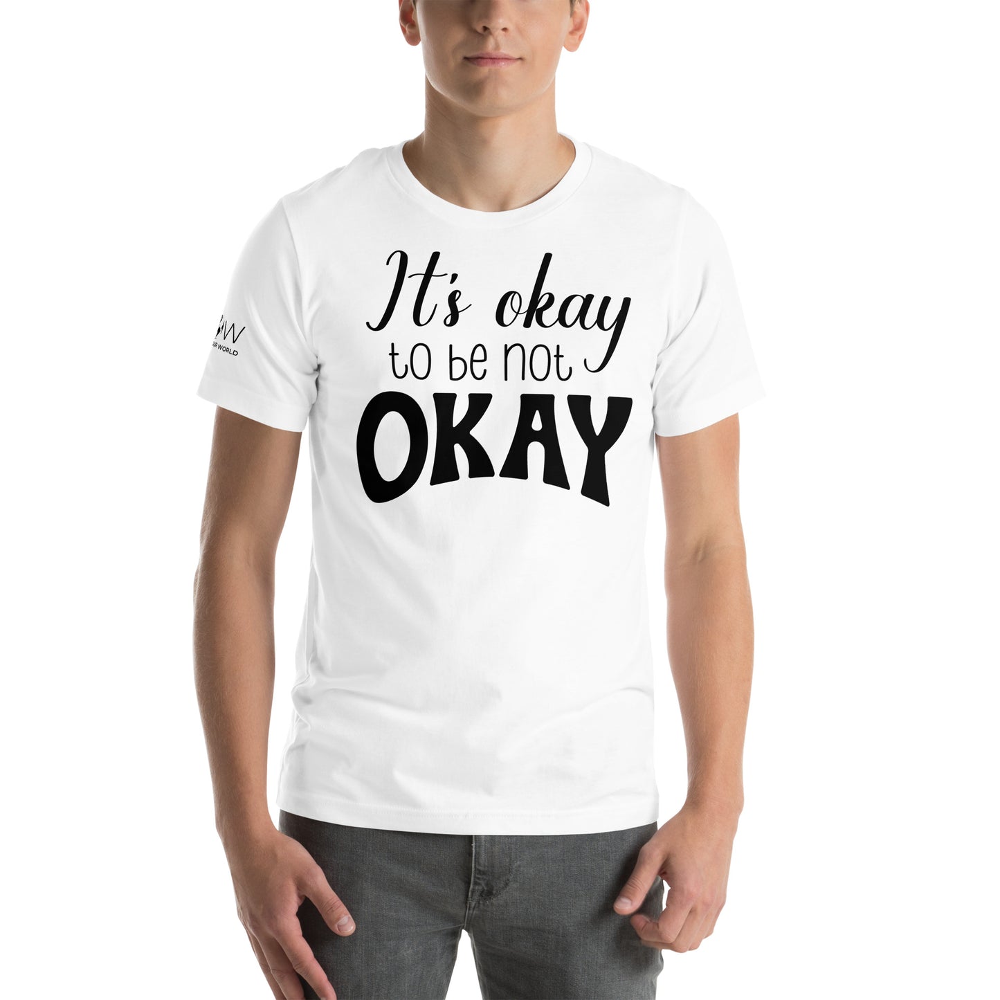It's Okay to Be Not Okay - Classic Edition White Motivational Men's T-Shirt Lifestyle