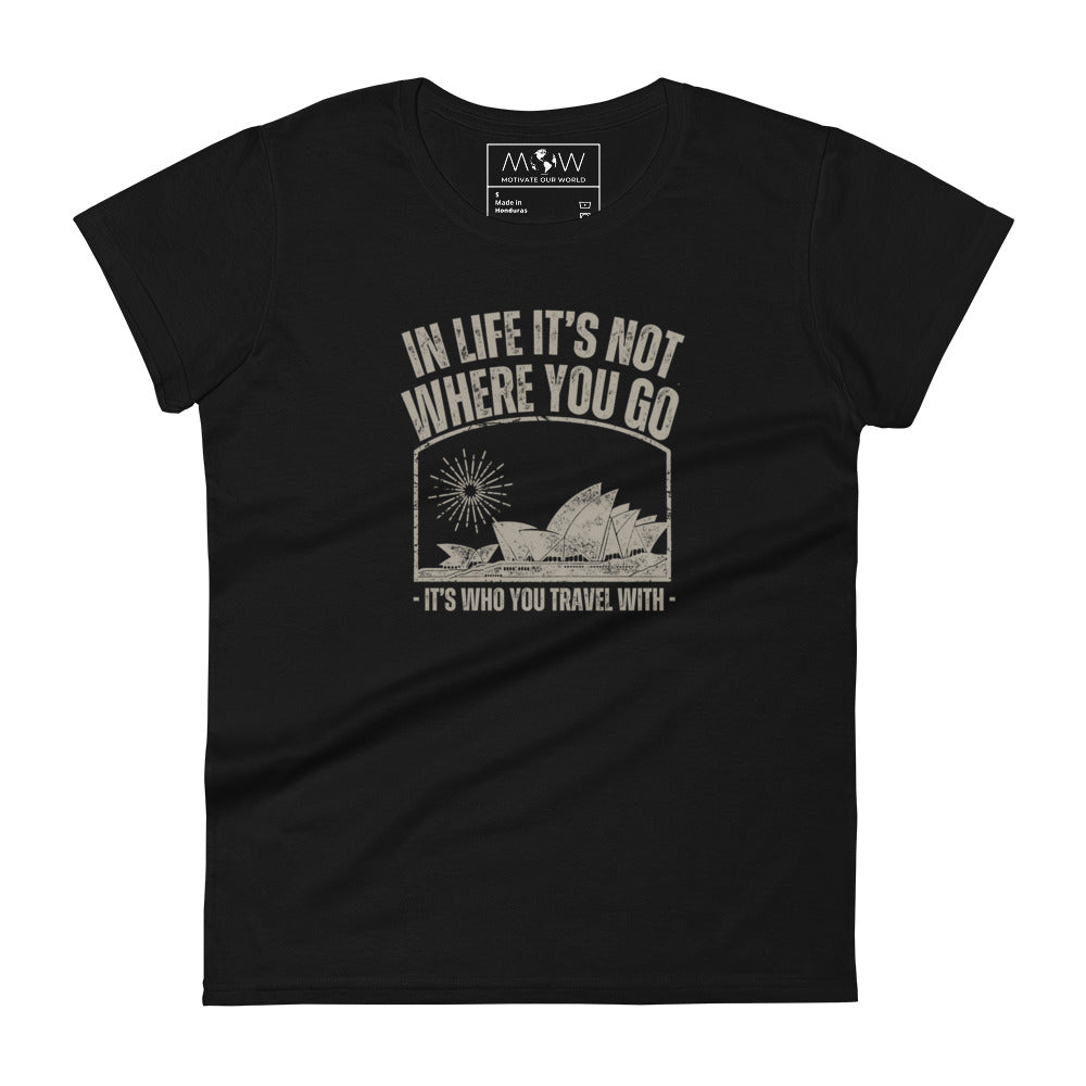 It’s Who You Travel With Women’s Motivational Black T-Shirt