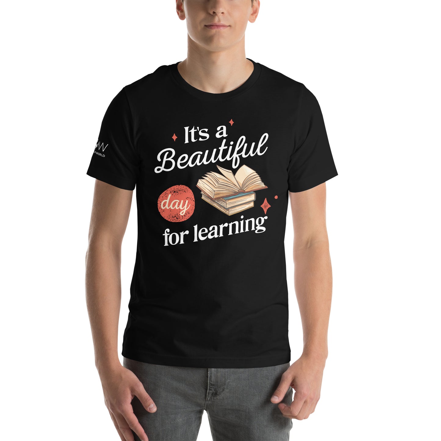 It's a Beautiful Day for Learning Men's Motivational Black T-Shirt
