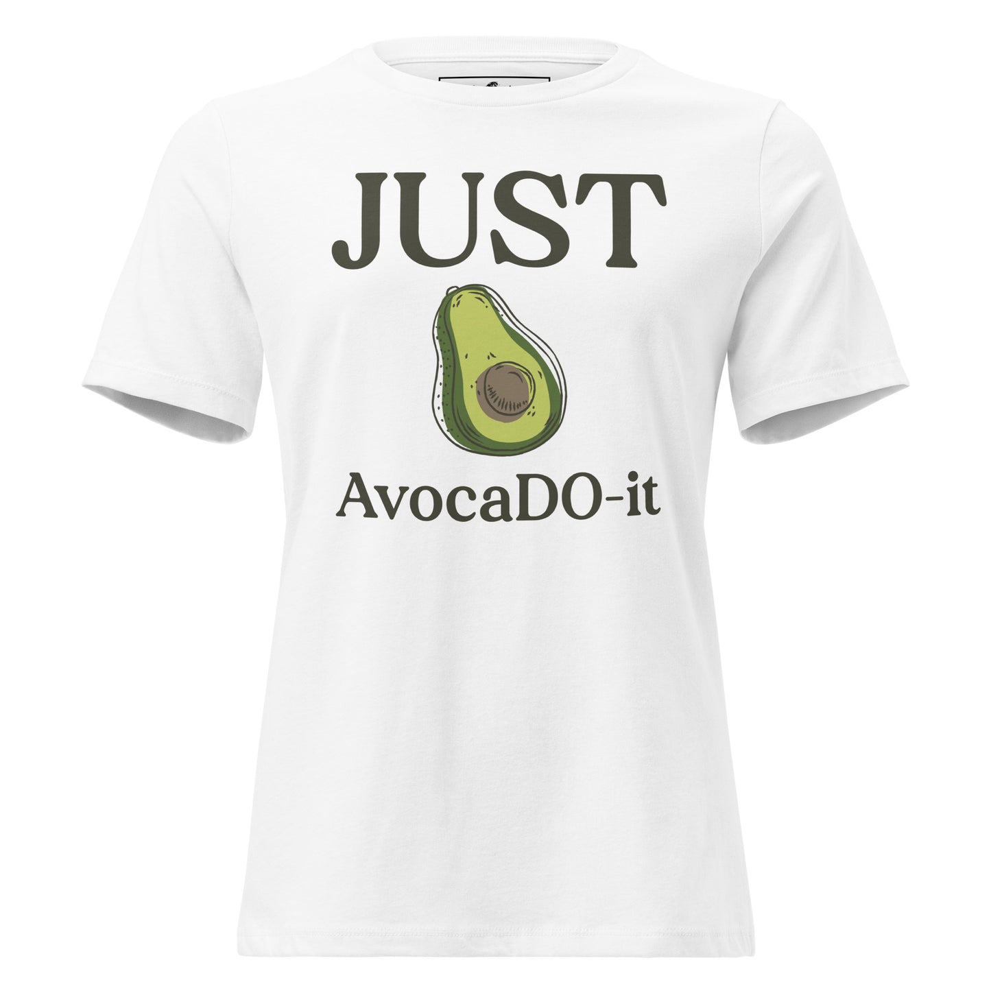 Just AvocaDO-it - Classic White Motivational Women’s T-Shirt