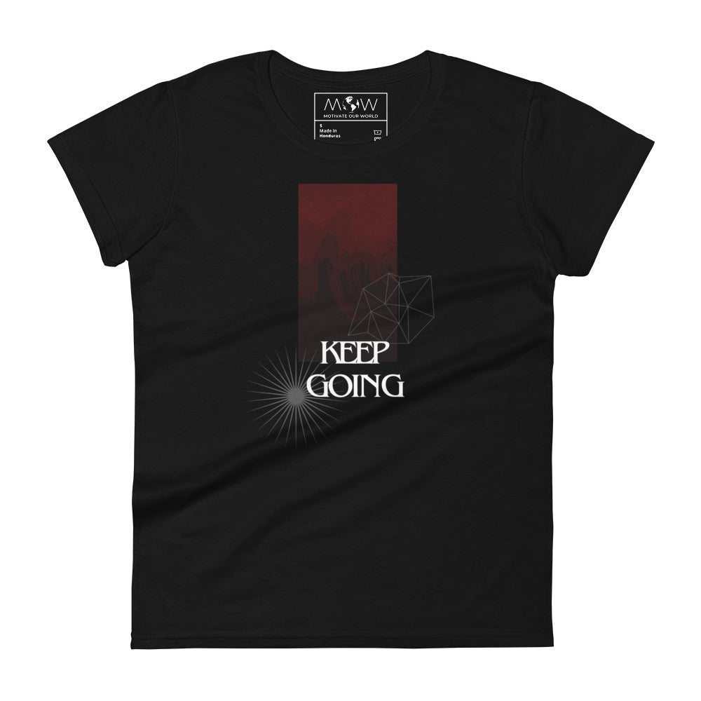 Keep Going IV Women's Motivational Black T-Shirt