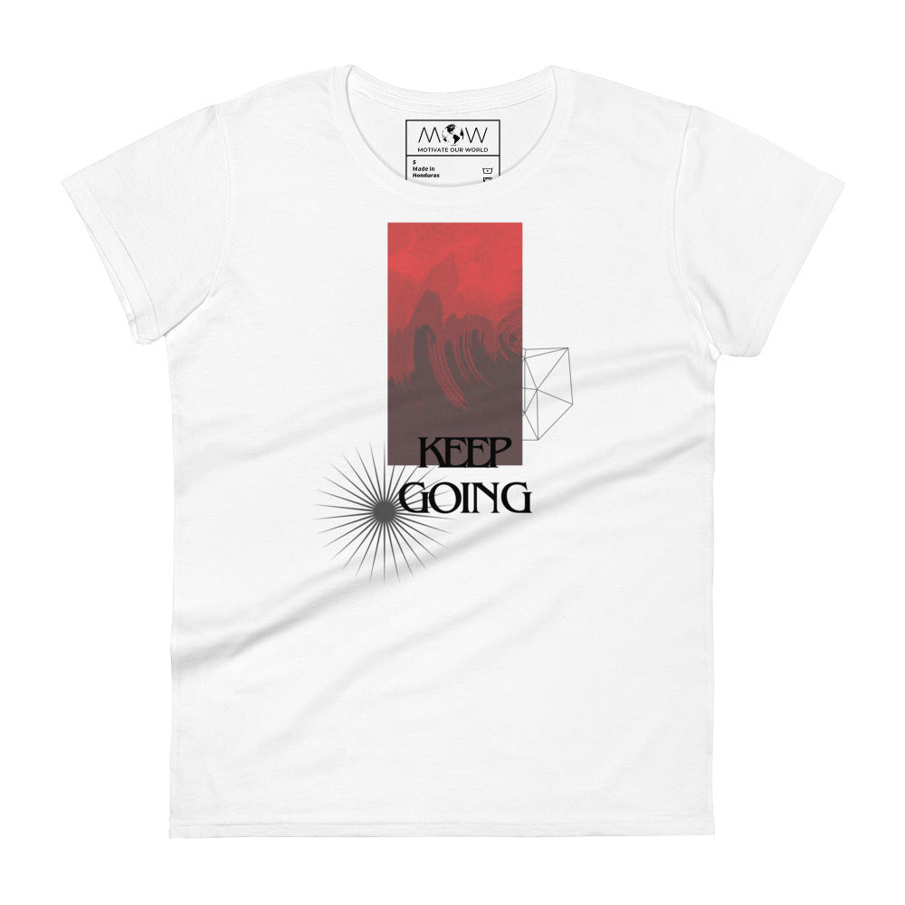Keep Going IV Women's Motivational White T-Shirt