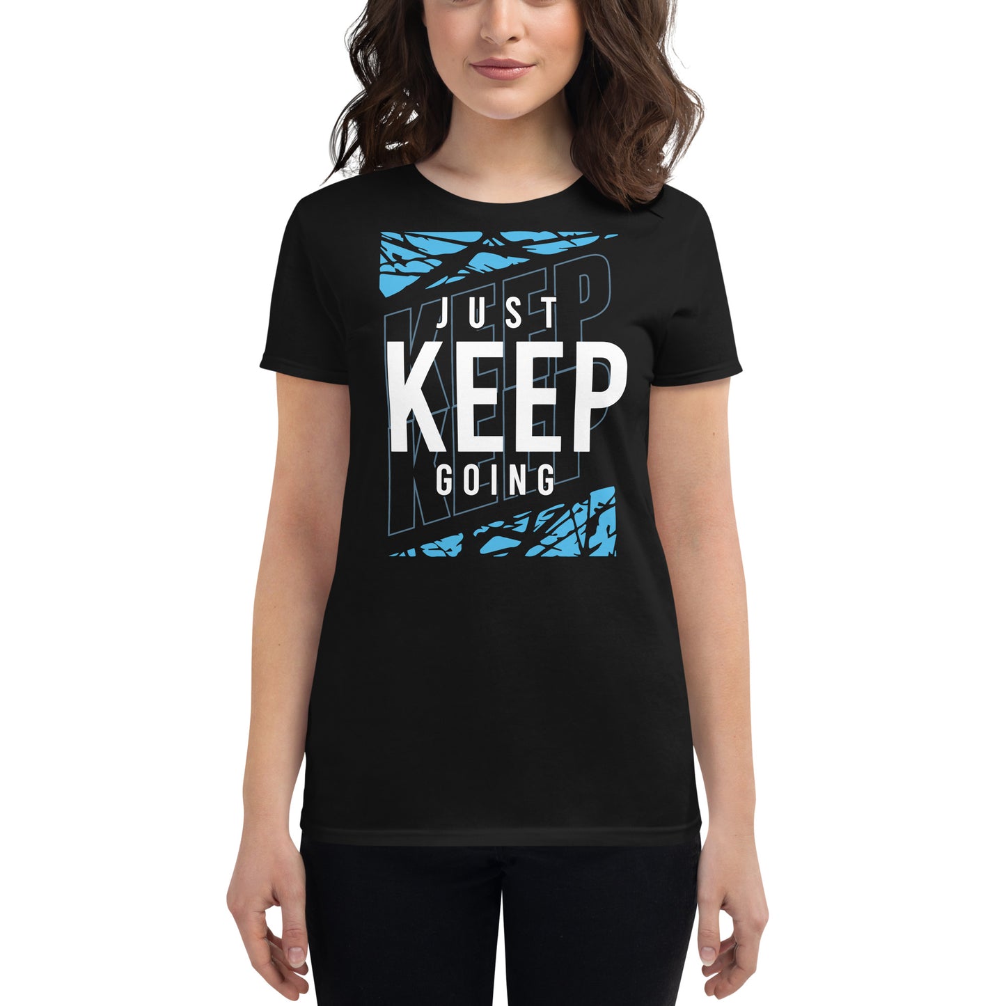 Keep Going Women's Motivational Black T-Shirt