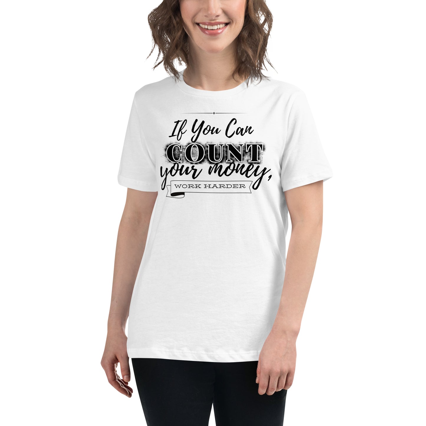 Make It Count Work Harder II White Motivational Women’s T-Shirt Lifestyle