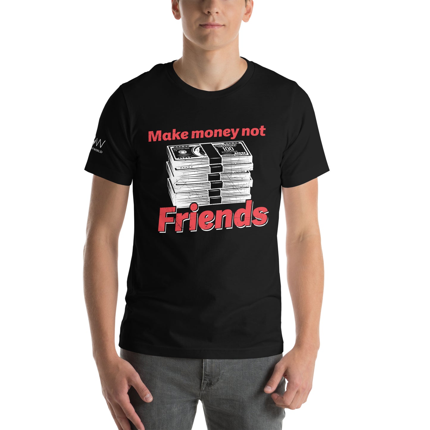 Make Money Not Friends II Men's Motivational Black T-Shirt